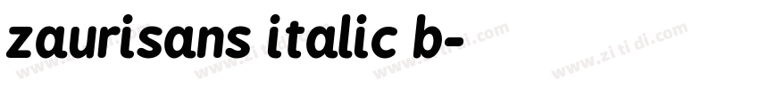 zaurisans italic b字体转换